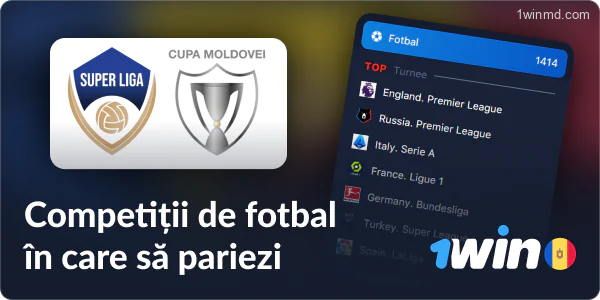 Ligile de fotbal care sunt disponibile pentru pariuri prin 1win în Moldova.