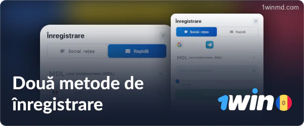 Modalitățile de înregistrare disponibile pe 1win Moldova